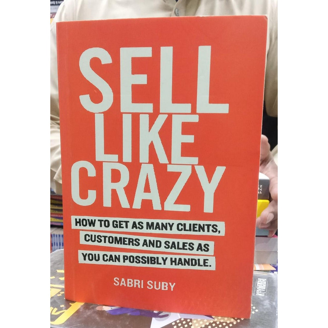 SELL LIKE CRAZY BY SABRI SUBY (book) ZE Enterprises