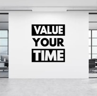 Value Your Time Wall Decal, Office Wall Decal, Office Wall Art, Office Wall Decor, Office Wall Sticker, Vinyl Letter,window Sticker ZE Enterprises