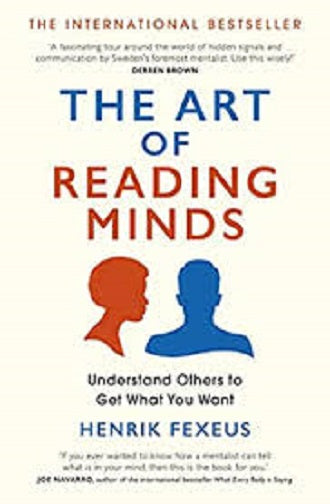 The Art of Reading Minds by Henrik Fexeus ZE Enterprises