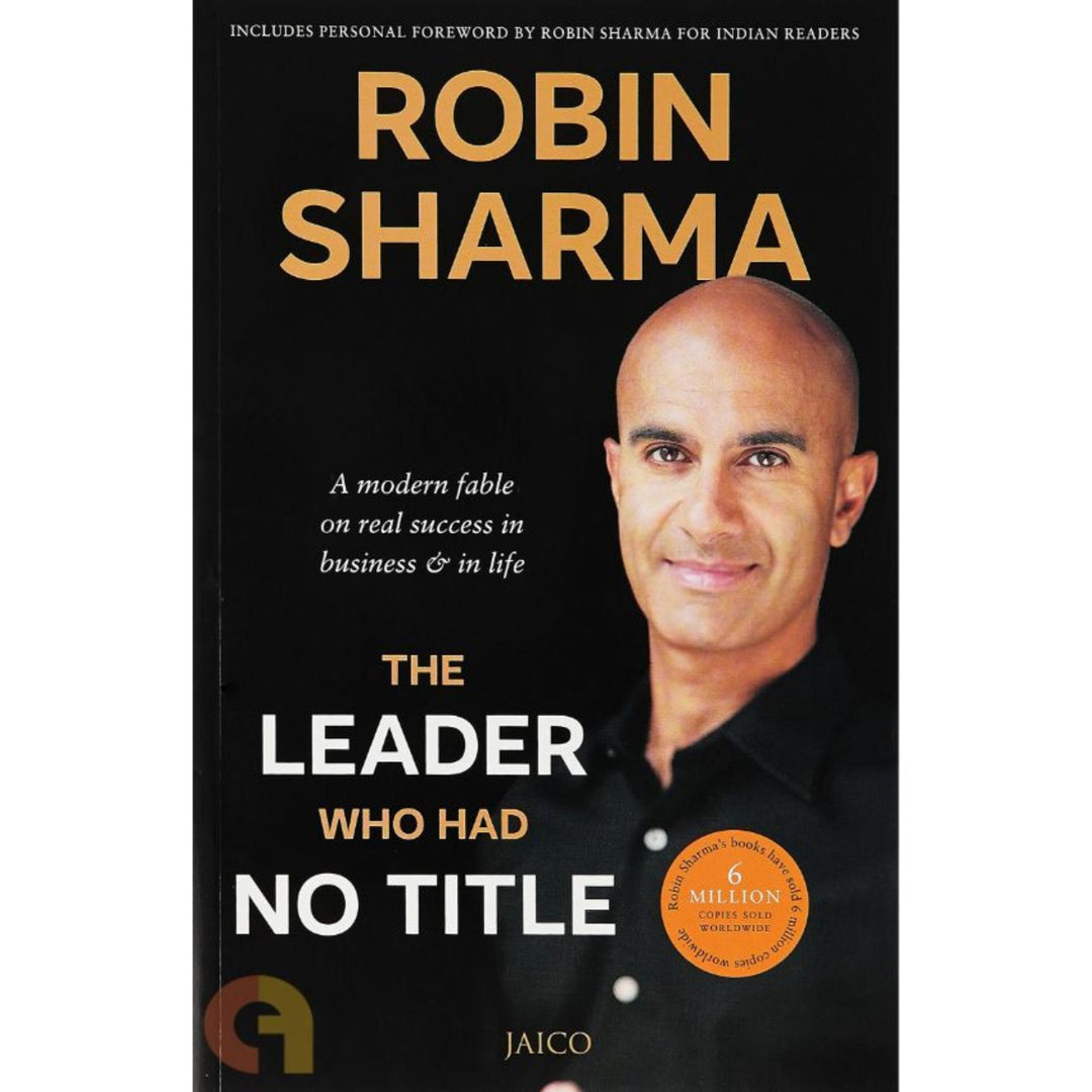 The Leader Who Had No Title by Robin Sharma (book) ZE Enterprises